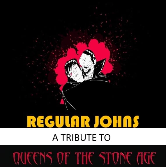 Regular Johns - Queens Of The Stone Age Tribute Act
